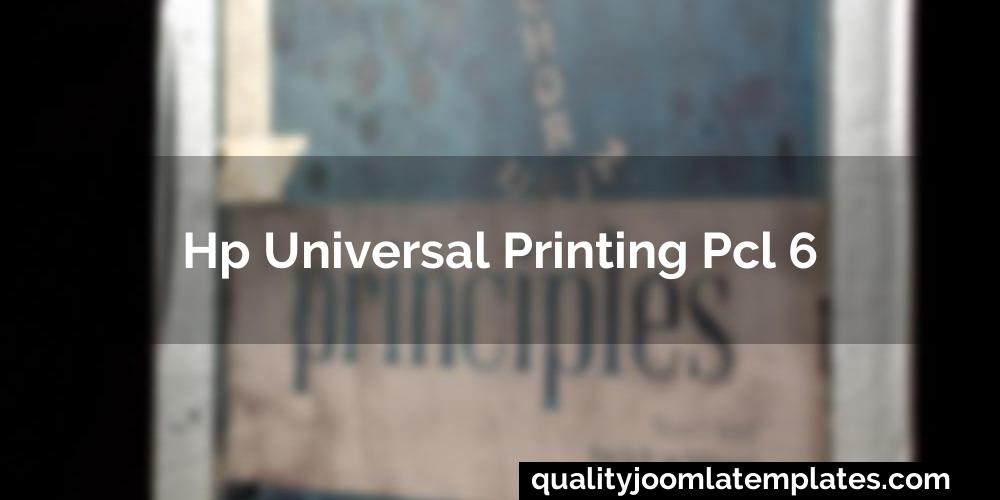 Hp universal printing pcl 6